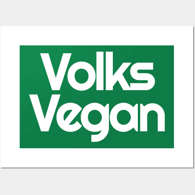 Volks Vegan Wall Art by veganiza-te